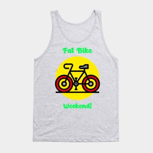 Fat Bike Weekend Tank Top